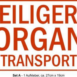 Eiliger Organ Transport Aufkleber REFLEKTIEREND