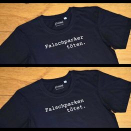 FALSCHPARKER TOETEN FALSCHPARKEN TOETET T-Shirt
