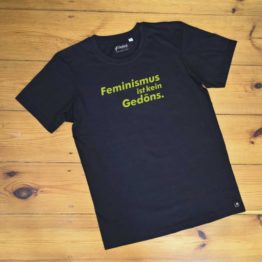 FEMINISMUS IST KEIN GEDÖNS T-Shirt