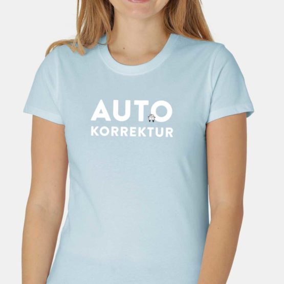 AUTOKORREKTUR T-Shirt zum Bestseller Buch by Katja Diehl